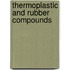 Thermoplastic and Rubber Compounds