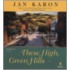 These High Green Hills (Mitford 3)