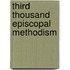 Third Thousand Episcopal Methodism