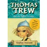 Thomas Trew And The Selkie's Curse by Sophie Masson