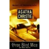 Three Blind Mice and Other Stories door Agatha Christie
