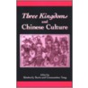 Three Kingdoms and Chinese Culture door Onbekend