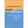 Time Management For Event Planners door Judy Allen