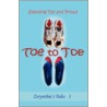 Toe to Toe Standing Tall and Proud door T.J. Mindancer