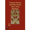 Tomaso's Fortune And Other Stories door Henry Seton Merriman