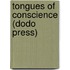 Tongues of Conscience (Dodo Press)
