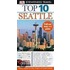 Top 10 Seattle [With Pull-Out Map]
