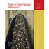Topics In Contemporary Mathematics