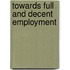 Towards Full and Decent Employment