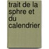 Trait de La Sphre Et Du Calendrier