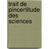 Trait de Pincertitude Des Sciences