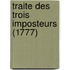 Traite Des Trois Imposteurs (1777)