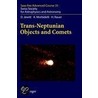 Trans-Neptunian Objects And Comets door David Jewitt