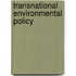 Transnational Environmental Policy
