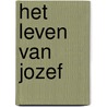 Het leven van Jozef door G. Mouw