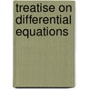 Treatise On Differential Equations door George Boole
