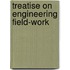 Treatise on Engineering Field-Work