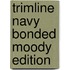 Trimline Navy Bonded Moody Edition