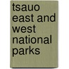 Tsauo East And West National Parks by Unknown