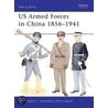 Us Armed Forces In China 1856-1941 by John P. Langellier