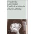 Und ich schüttelte einen Liebling