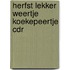 Herfst lekker weertje koekepeertje CDR