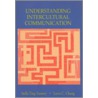 Understand Intercultural Communi P door Stella Ting-Toomey