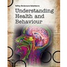 Understanding Health And Behaviour door Ann Fullick