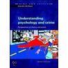 Understanding Psychology And Crime by James McGuire