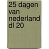 25 dagen van nederland dl 20