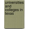 Universities and Colleges in Texas door Source Wikipedia