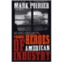Unsung Heroes Of American Industry