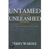 Untamed Christian Unleashed Church door Terry Wardle