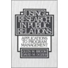 Using Research In Public Relations door Glenn M. Broom