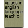 Values in English Language Teach C door Bill Johnston