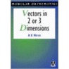 Vectors in Two or Three Dimensions door Ann Hirst