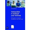 Verhandeln in Einkauf und Vertrieb door Gerold Braun