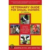 Veterinary Guide for Animal Owners door Jackie Clay
