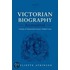 Victorian Biography Reconsidered C