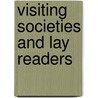 Visiting Societies And Lay Readers door William Harness