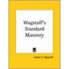 Wagstaff's Standard Masonry (1922) by Deman S. Wagstaff