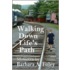 Walking Down Life's Path - Memoirs