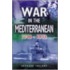 War In The Mediterranean 1940-1943