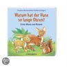 Warum hat der Hase so lange Ohren? door Katharina Siegers