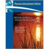 Water Supply And Pollution Control by Warren Viessman