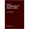 Wave Propagation In Elastic Solids by Jan Drewes Achenbach