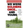 We Were Soldiers Once... and Young door Joseph L. Galloway
