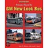 Welcome Aboard The Gm New Look Bus