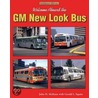 Welcome Aboard The Gm New Look Bus door John H. McKane