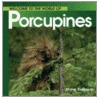 Welcome to the World of Porcupines by Diane Swanson